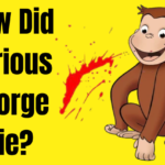 How Did Curious George Die